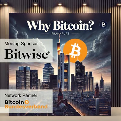 Why Bitcoin? frankfurt