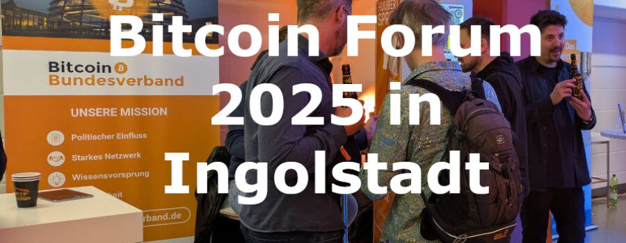 Bitcoin Forum 2025 Ingolstadt