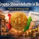 Krypto-Steuerdebatte in Berlin: Was derzeit bekannt ist – und was nicht
