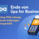Lipa for Business wird eingestellt