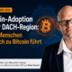 Bitcoin Adoptionsstudie 2026: Bitcoin Adoption in der DACH-Region