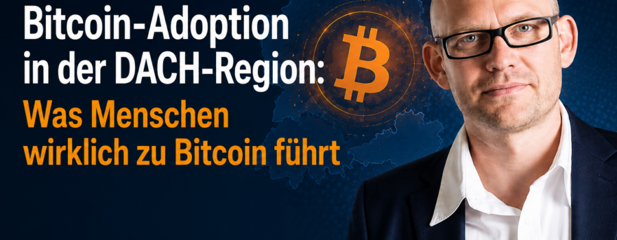 Bitcoin Adaption in der DACH Region